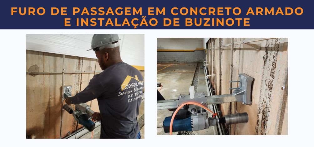 FURO DE PASSAGEM EM CONCRETO ARMADO E INSTALAÇÃO DE BUZINOTE